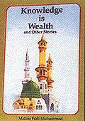 Knowledge is Wealth and Other Stories